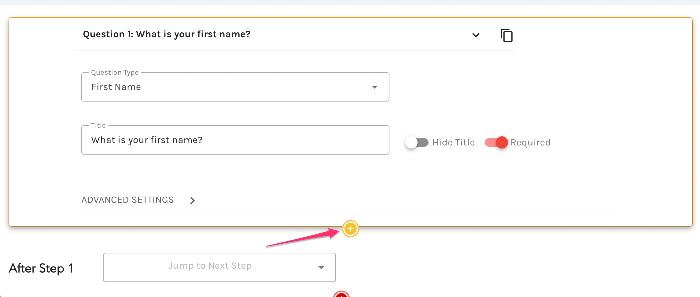 click on the orange "+" button below a question in a form